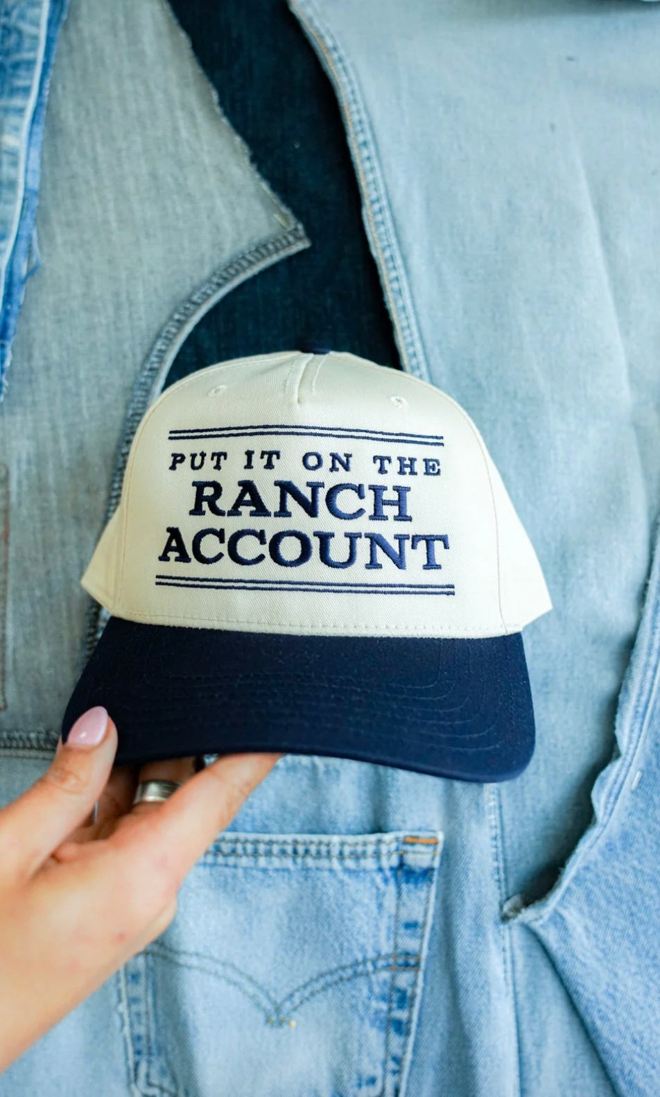 Put it on the ranch account cap